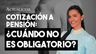 ¿En qué casos se puede dejar de cotizar a pensión?