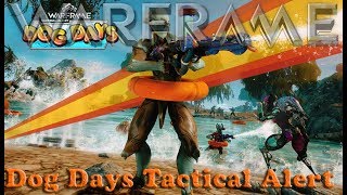 Warframe - Dog Days Tactical Alert