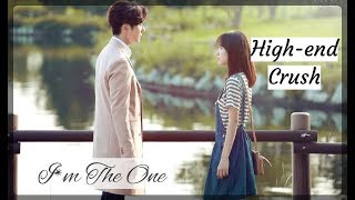 ?Дорама Высококачественная любовь?High-end Crush?Tình Yêu Của Tôi?I'M THE ONE?