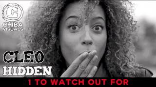 CLEO - HIDDEN [1 TO WATCH OUT FOR] @itscleopatra