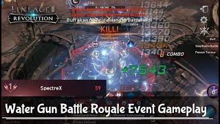[Lineage2 Revolution] Rank 1 Water Gun Battle Royale Event Gameplay