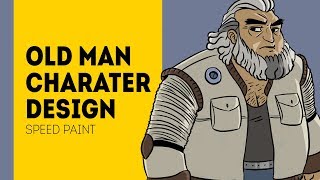 Old Man - Character Design - SpeedPaint