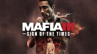 Mafia 3: Sign of the Times (DLC) - Gameplay Walkthrough Part 1