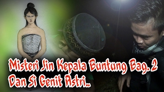 SM030B- Misteri jin Kepala buntung bagian 2 dan Astri si kunti genit ( Pd Singo Luhur )