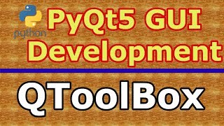 PyQt5 Desktop Application Development Creating QToolBox  #24