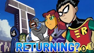 Is Original Teen Titans RETURNING With New Episodes!? (Teen Titans Season 6)