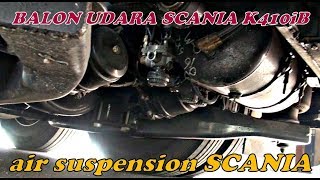 AIR SUSPENSION Scania K410, pakai 8 Balon Udara