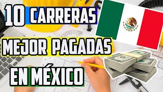 10 Carreras UNIVERSITARIAS  Mejor Pagadas en México  (ACTUALIZADO AL 2020)