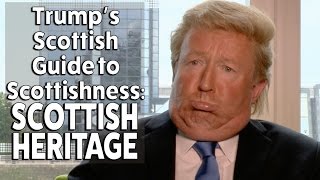 Donald Trump on his Scottish heritage