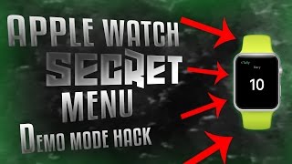 APPLE WATCH (DEMO MODE FIX) SECRET MENU LOOP FIX!