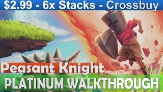 Peasant Knight Platinum Walkthrough | Crossbuy - Stackable - $2.99 - Easy Platinum