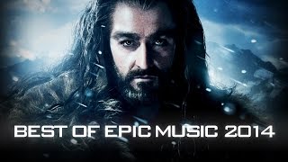 Best of Epic Music 2014 | 1-Hour Full Cinematic | Epic Hits | Epic Music VN