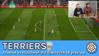Terriers | Arsenal vs Huddersfield FIFA 18 preview