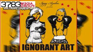 Iggy Azalea - Hello ft. Joe Moses [Ignorant Art]