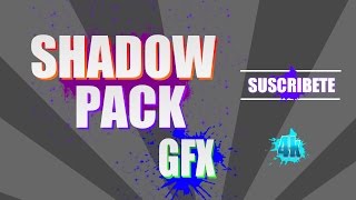 Shadow Pack GFX