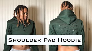 DIY STREETWEAR | Shoulder Pads Hoodie | STREETWEAR DESIGNER | The Hoodie Series.