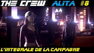 THE CREW #8 Alita | L'intégrale de la campagne [FR HD]