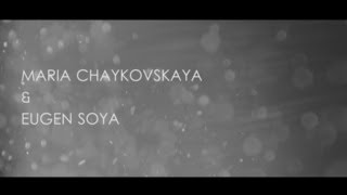 Maria Сhaykovskaya & Eugen Soya (Unplugged)