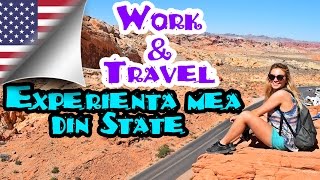 Vlog 2: Work and Travel - Merita sa mergi in State ? Episodul 1 - Experienta mea