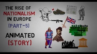 THE RISE OF NATIONALISM IN EUROPE(IN HINDI) || PART-(5 of 8)