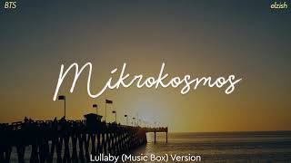 BTS - Mikrokosmos | Lullaby/Music Box Version