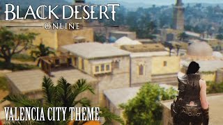 Black Desert Online OST Valencia City Theme