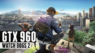 Watch Dogs 2 | G4560 + Gtx 960