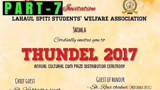 Lahaul Spiti students welfare association shimla || ANNUAL FUNCTION || THUNDEL  2017  || PART 7