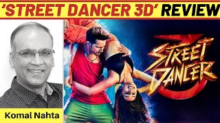 ‘Street Dancer 3D’ ka Hindi review | Komal Nahta