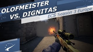 olofmeister vs. dignitas - ECS Season 3 Europe