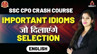 SSC CPO 2019 | English | Important Idioms