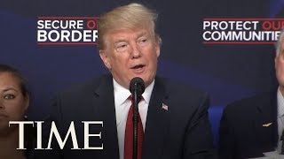 President Trump Compares People Killed By Undocumented Immigrants To Border Separations | TIME