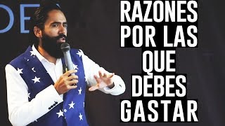 RAZONES POR LAS QUE DEBES GASTAR | CARLOS MUÑOZ
