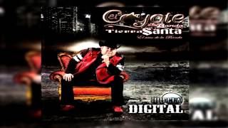 Ya No Te Aguanto - El Coyote y su Banda Tierra Santa (Como Una Huella Digital)
