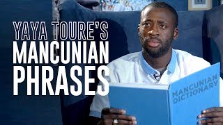 YAYA TOURE LEARNS MANCUNIAN PHRASES!
