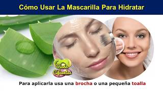 Como Usar La Penca De Sabila En La Cara Toda La Noche Es Buena Para Manchas Y Para Rejuvenecer