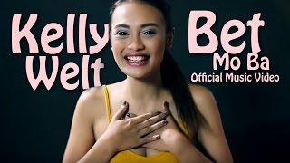 Kelly Welt - Bet Mo Ba (Official Music Video)
