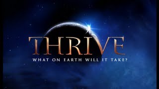 (THRIVE Russian) ПРОЦВЕТАНИЕ: готова ли к нему Земля?
