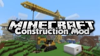 Minecraft - Mod Showcase - Construction Mod