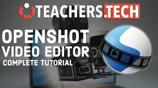 OpenShot Video Editor 2018 Tutorial - Designed for Beginners