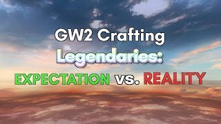 GW2 Legendaries: Expectation vs Reality (Parody)