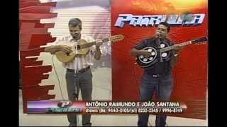 Desafio Malcriado João Santana Antônio Raimundo Repentistas