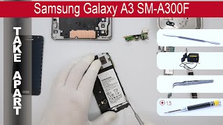 How to disassemble ? Samsung Galaxy A3 A300, Take Apart, Tutorial