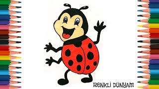 Uğur Böceği Nasıl Çizilir? Uğur Böceği Çizimi (How to draw  a ladybug)- Renkli Dünyam