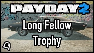 Long Fellow Trophy Solo [Guide] [Payday 2]