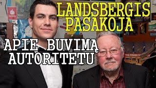 Prof. Vytautas Landsbergis apie buvimą autoritetu