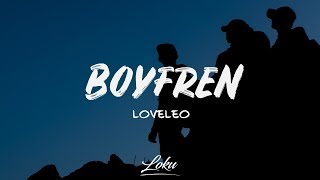 LoveLeo - BOYFREN (Lyrics)