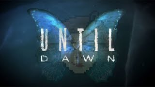 ПОМНИ • Until Dawn #1 [PS4 PRO, Слепое прохождение]