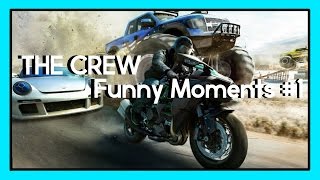 THE CREW FUNNY MOMENTS #1 (Glitches, Wins, Fails, Bugs)