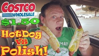 COSTCO ☆$1.50 Polish Dog vs. Hot Dog☆ Food Review!!!
